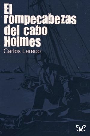 [Cabo Holmes 01] • El Rompecabezas Del Cabo Holmes